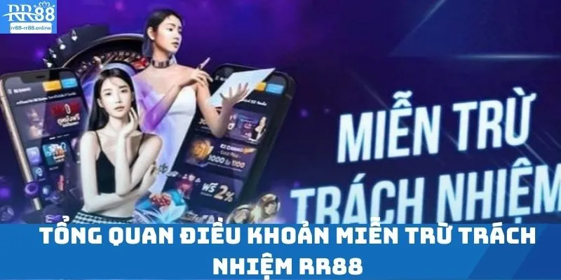 Tổng quan điều khoản miễn trừ trách nhiệm RR88